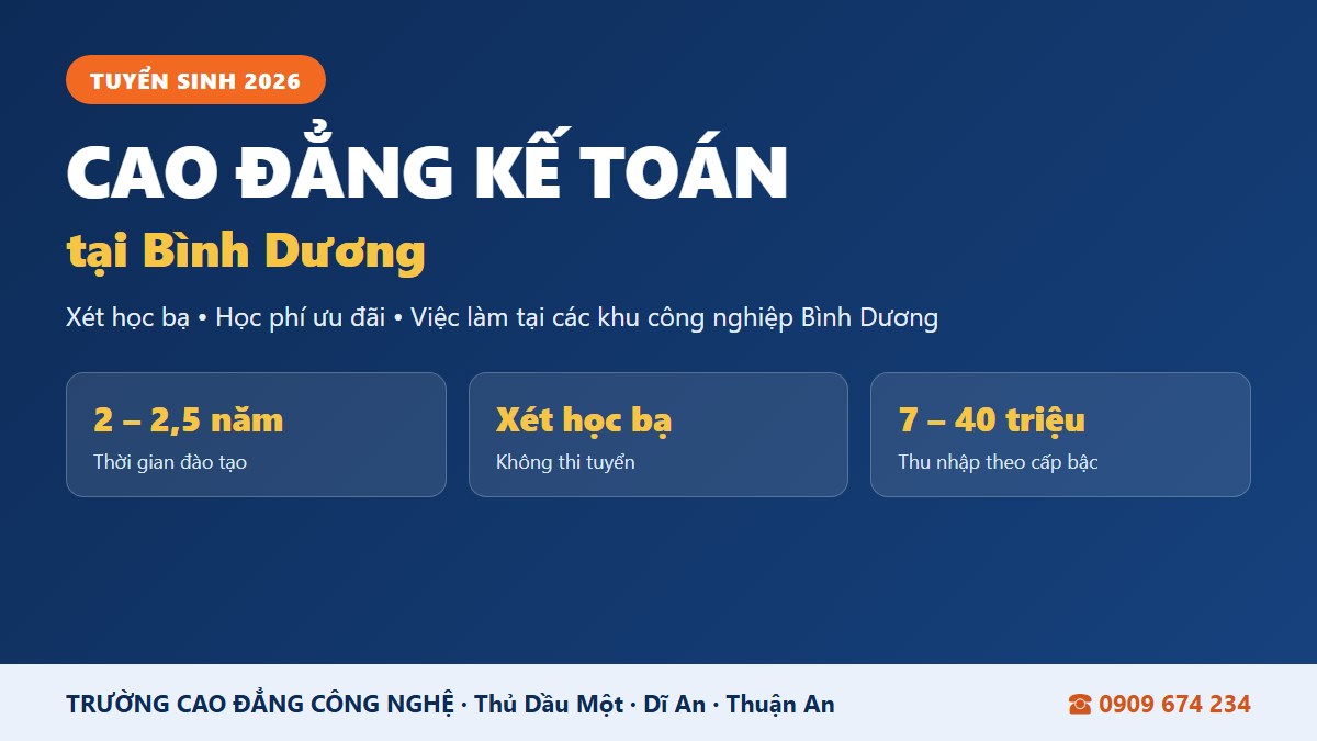 Cao đẳng Kế toán tại Bình Dương tuyển sinh 2026 - Trường Cao đẳng Công nghệ