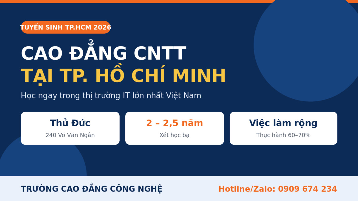 Cao đẳng Công nghệ thông tin tại TP.HCM tuyển sinh 2026 - Trường Cao đẳng Công nghệ